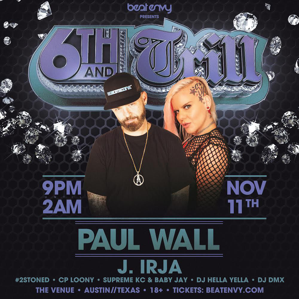 Paul Wall and J. Irja